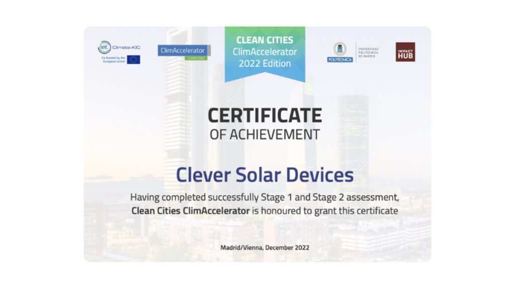 Clever Solar Devices has received the European Climate KIC Acceleration Certification of Clean Cities 2022 Edition 5 Clever Solar receives European Climate-KIC Acceleration Certification of Clean Cities 2022 Edition
